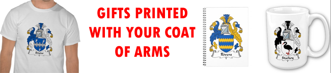 We also have more than 4,500 high-quality coats of arms in our system. If your arms are found, you can order from selection of beautiful gifts pre-printed with those arms.